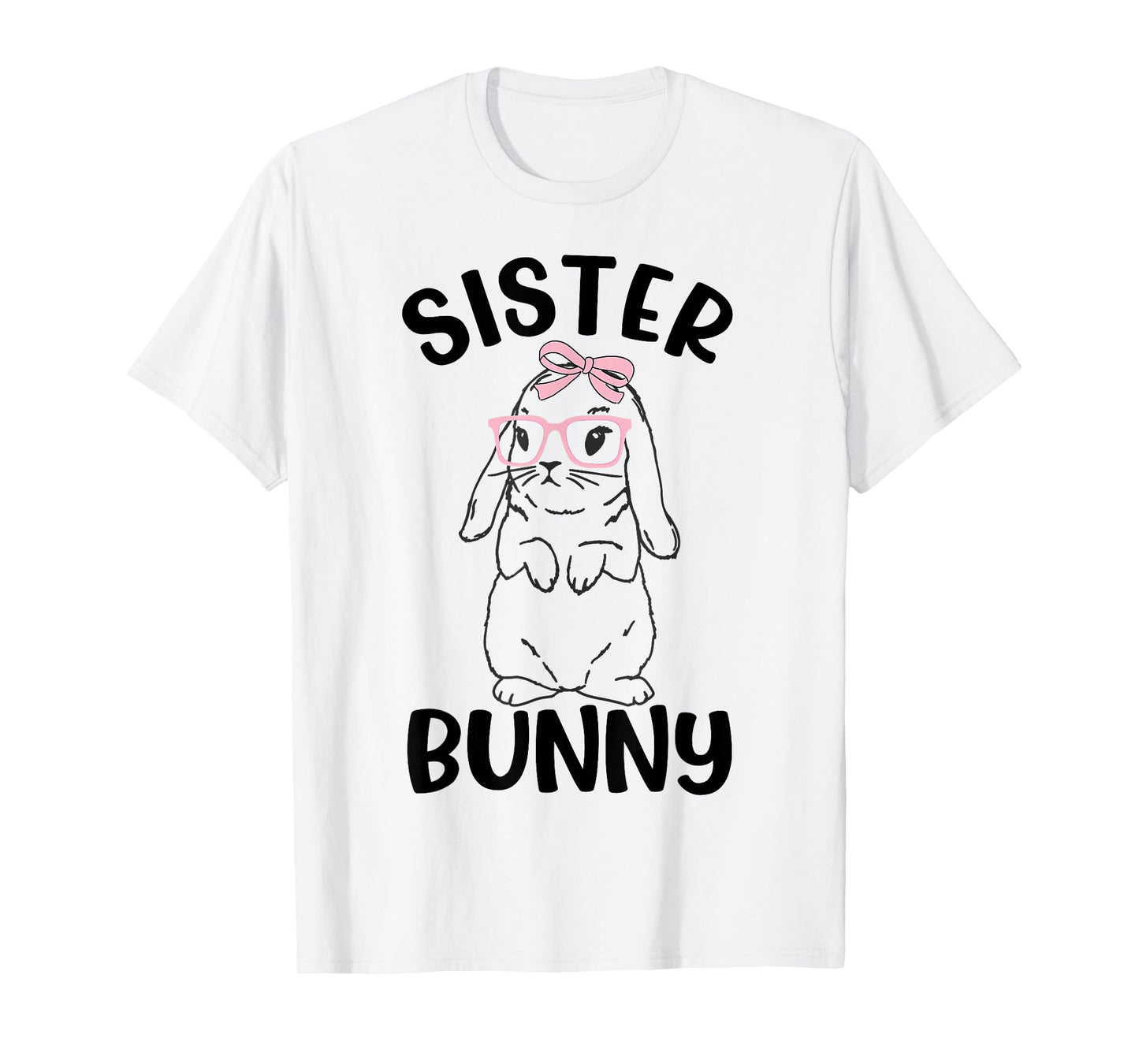 Sister Bunny Siblings Easter Girls T-Shirt