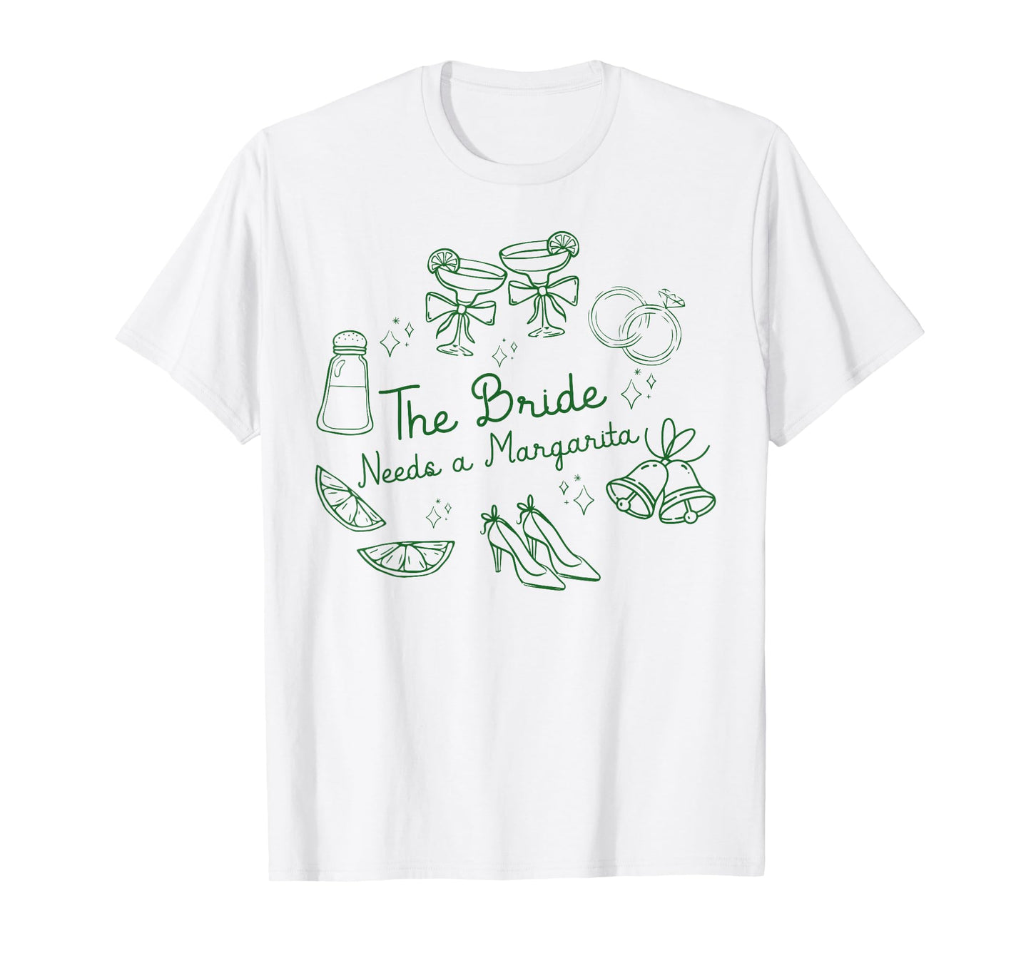The Bride Needs a Margarita Bachelorette Party Matching T-Shirt