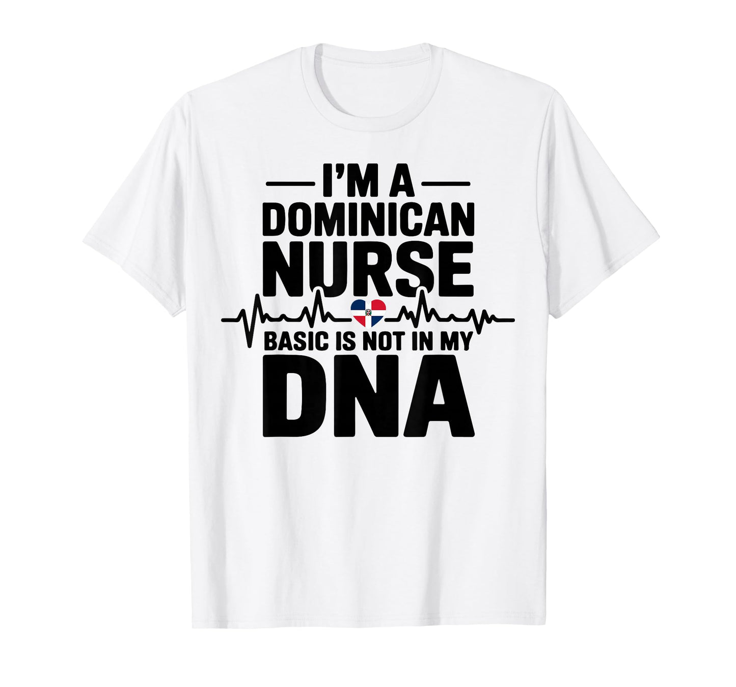 Dominican Republic Flag Nurse - Latina Appreciation Design T-Shirt