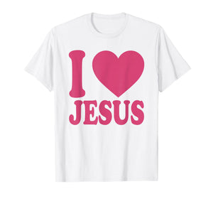 I Love Jesus | Cute Heart Christian Christ Followers Pink T-Shirt