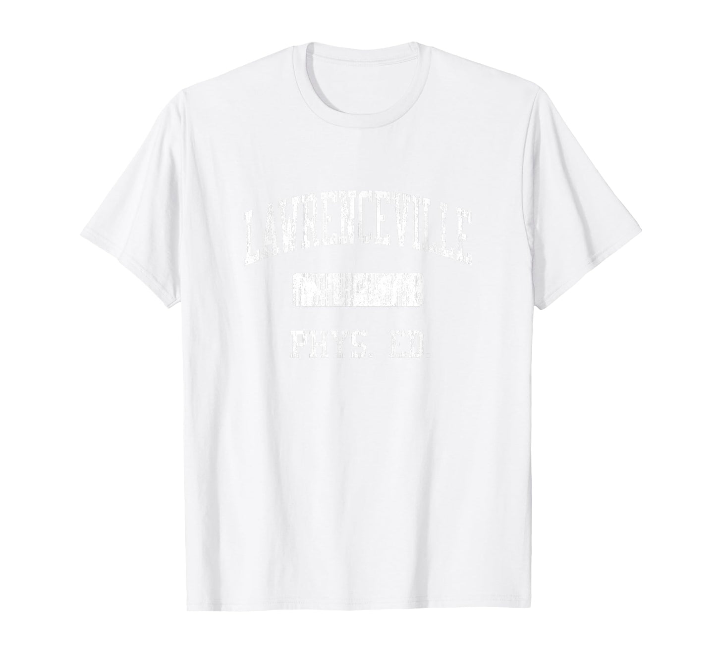 Lawrenceville High School HS Lawrenceville NJ PHYS Ed T-Shirt