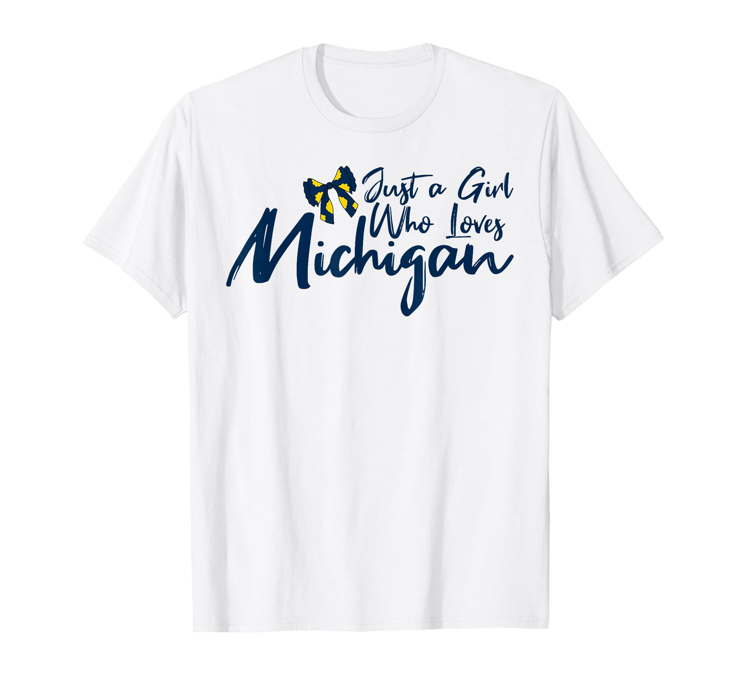 Just A Girl Who Loves Michigan with Coquette Bow Women's Fun T-Shirt