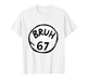 Bruh 67 Meme Funny Number 6 7 Costume Kids Bro Birthday T-Shirt