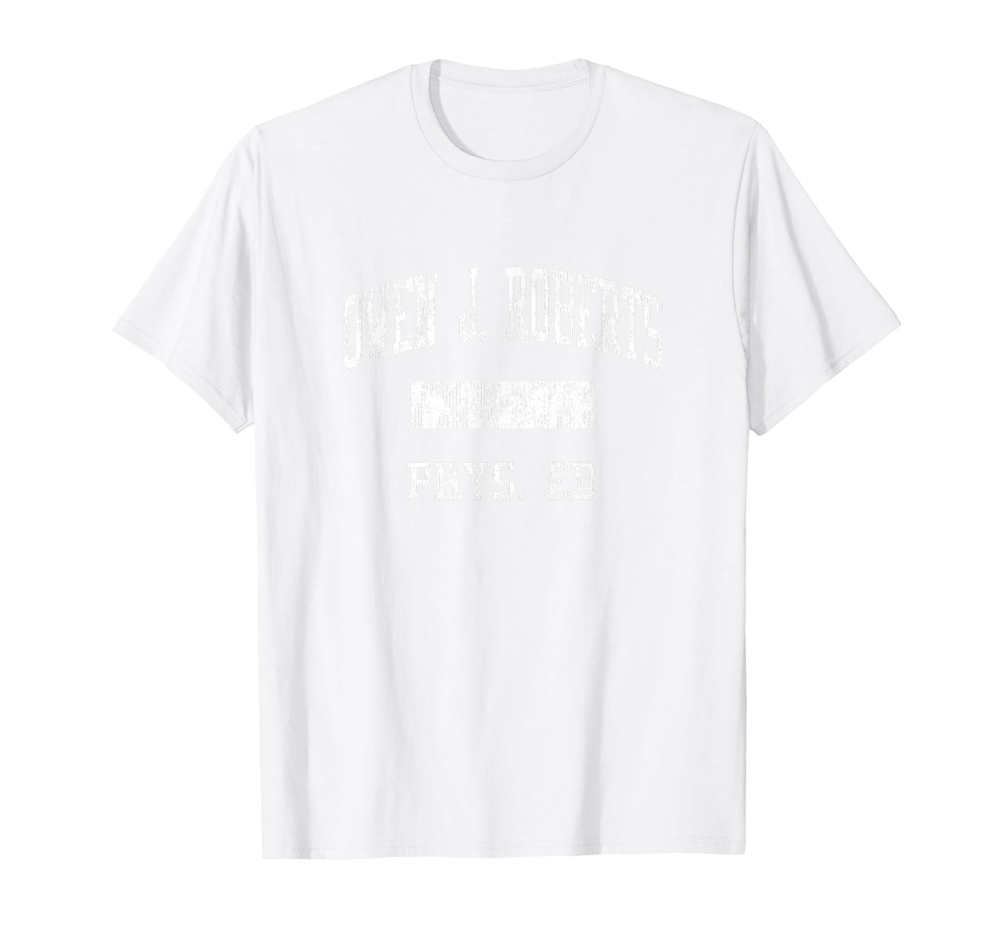 Owen J. Roberts High School HS Pottstown PA PHYS Ed T-Shirt