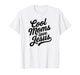 Cool Moms Love Jesus T-Shirt