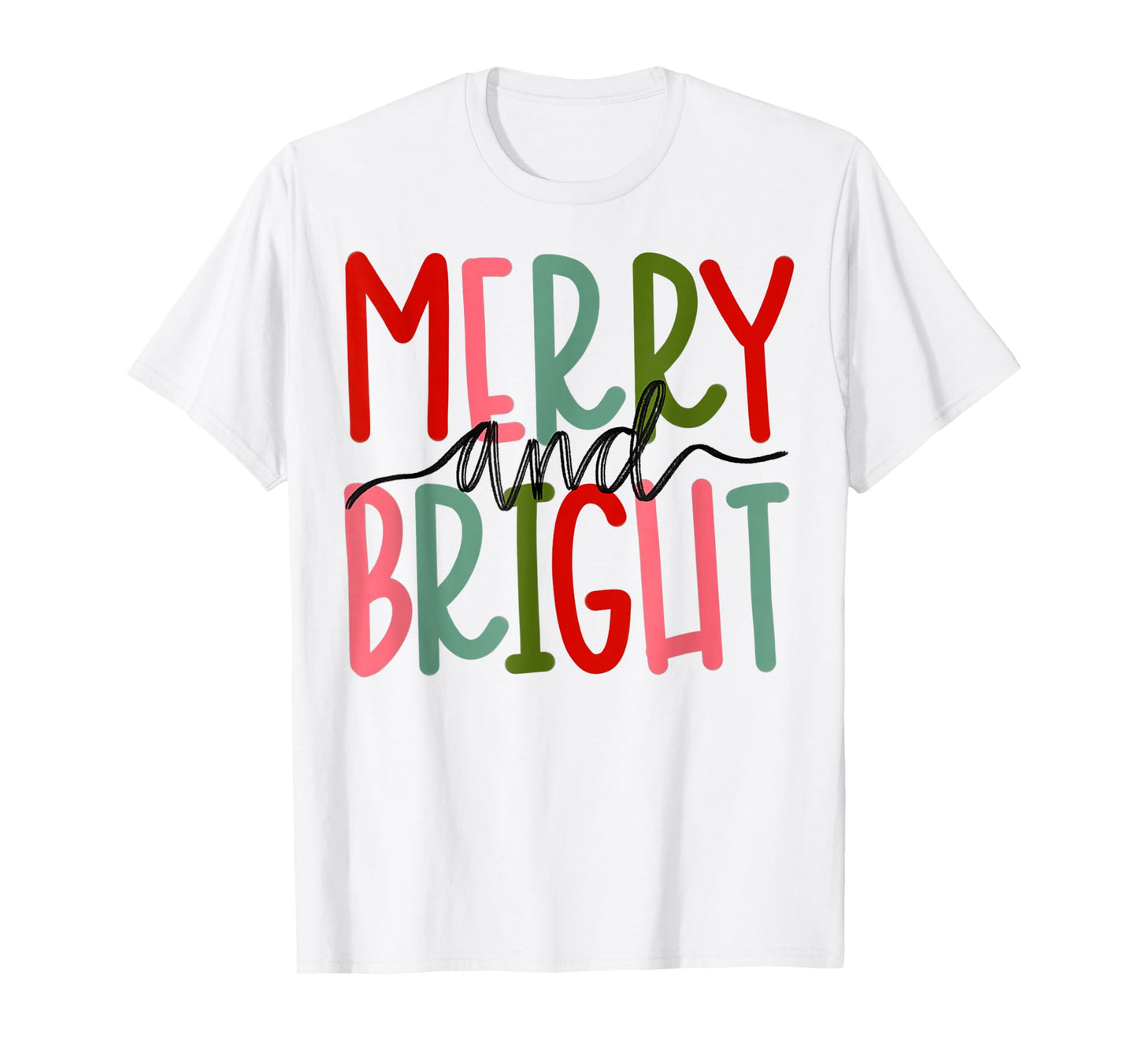 Merry and Bright Christmas Women Girls Kids Toddlers Cute T-Shirt
