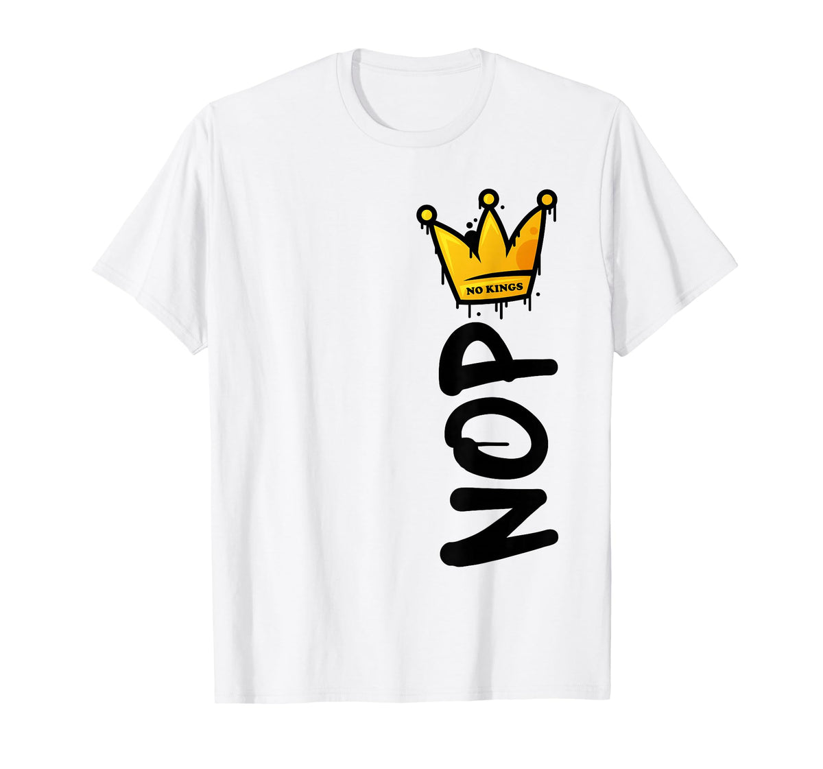 No Kings Day 2025 Protest Sign Vertical Nope Men Women Kids T-Shirt