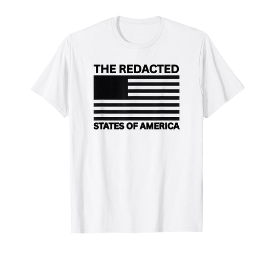 The Redacted States of America, Funny Sarcastic Adult Humor T-Shirt
