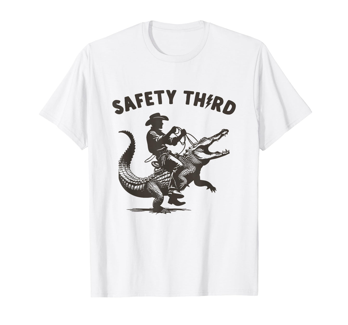 Safety Third Funny Cowboy Riding Alligator Sarcastic Safety T-Shirt
