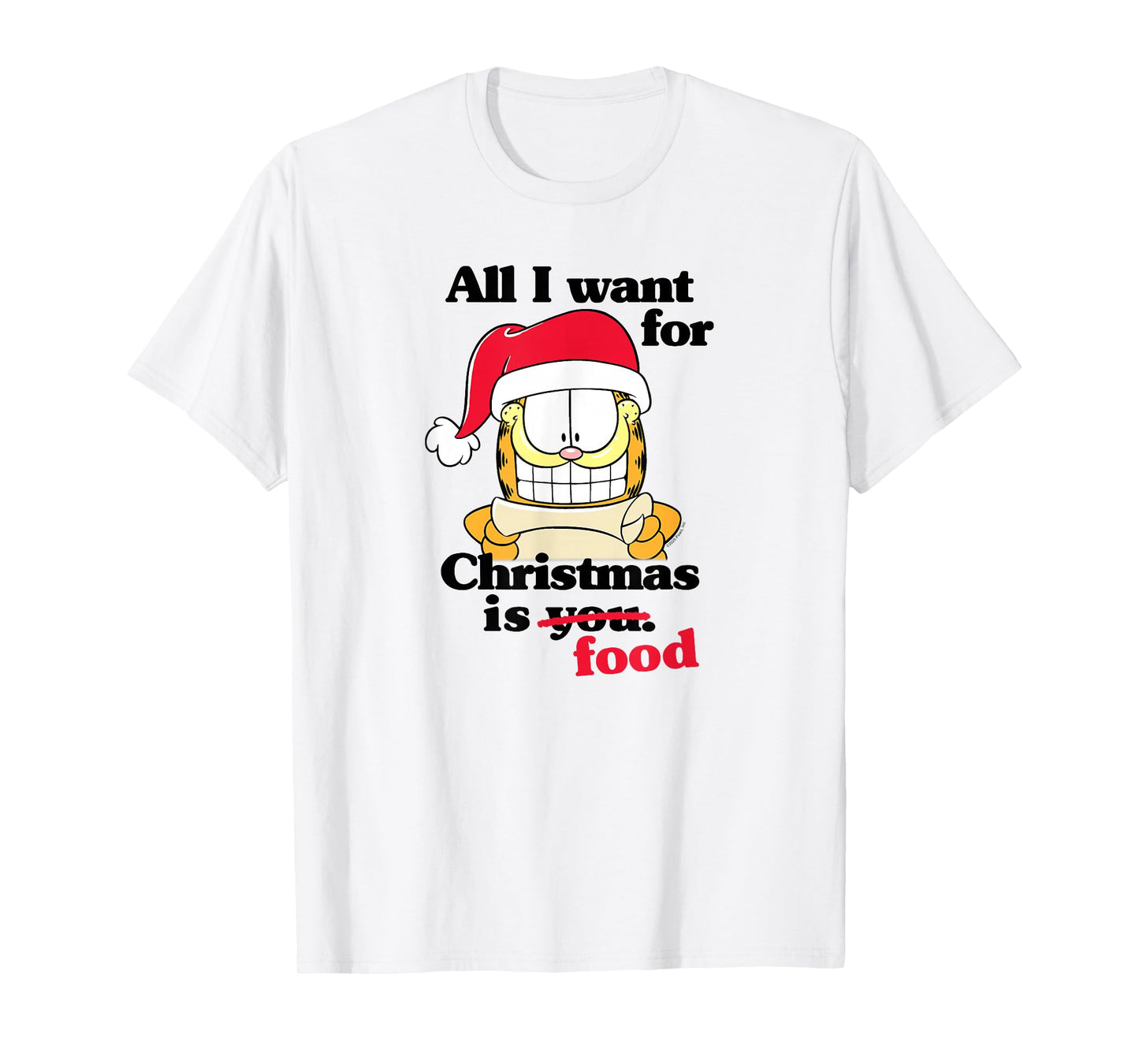 Garfield All I Want for Christmas is Food Funny Holiday Cat T-Shirt
