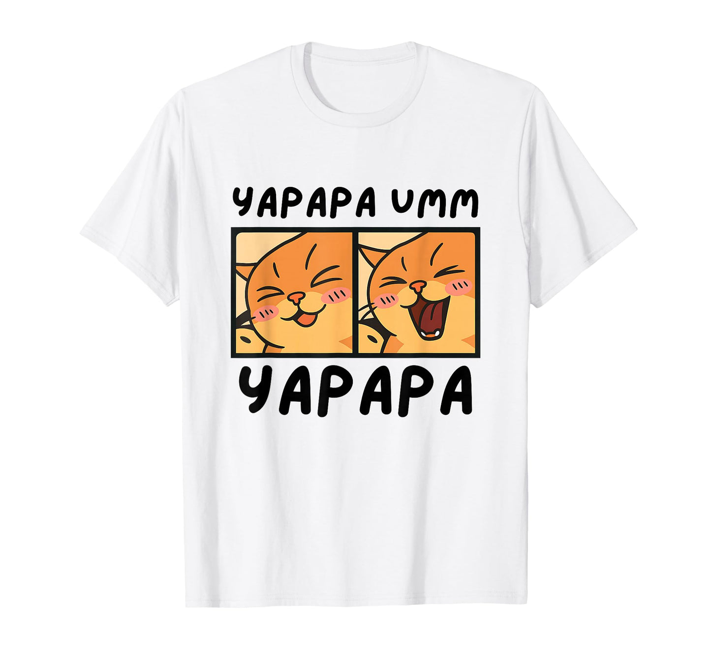 Yapapa Cat Yapapa Ummmm Funny Cat Trendy Yapapa Meme Tee T-Shirt