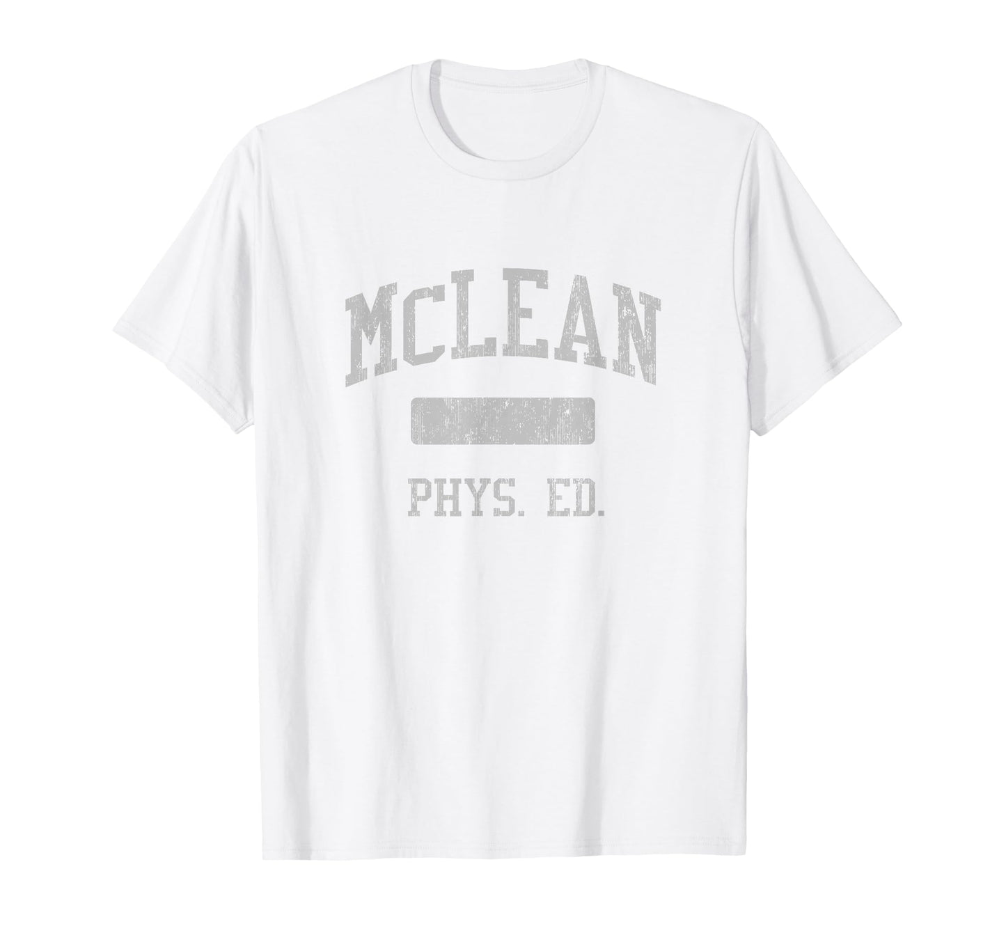 McLean High School HS McLean VA PHYS Ed T-Shirt