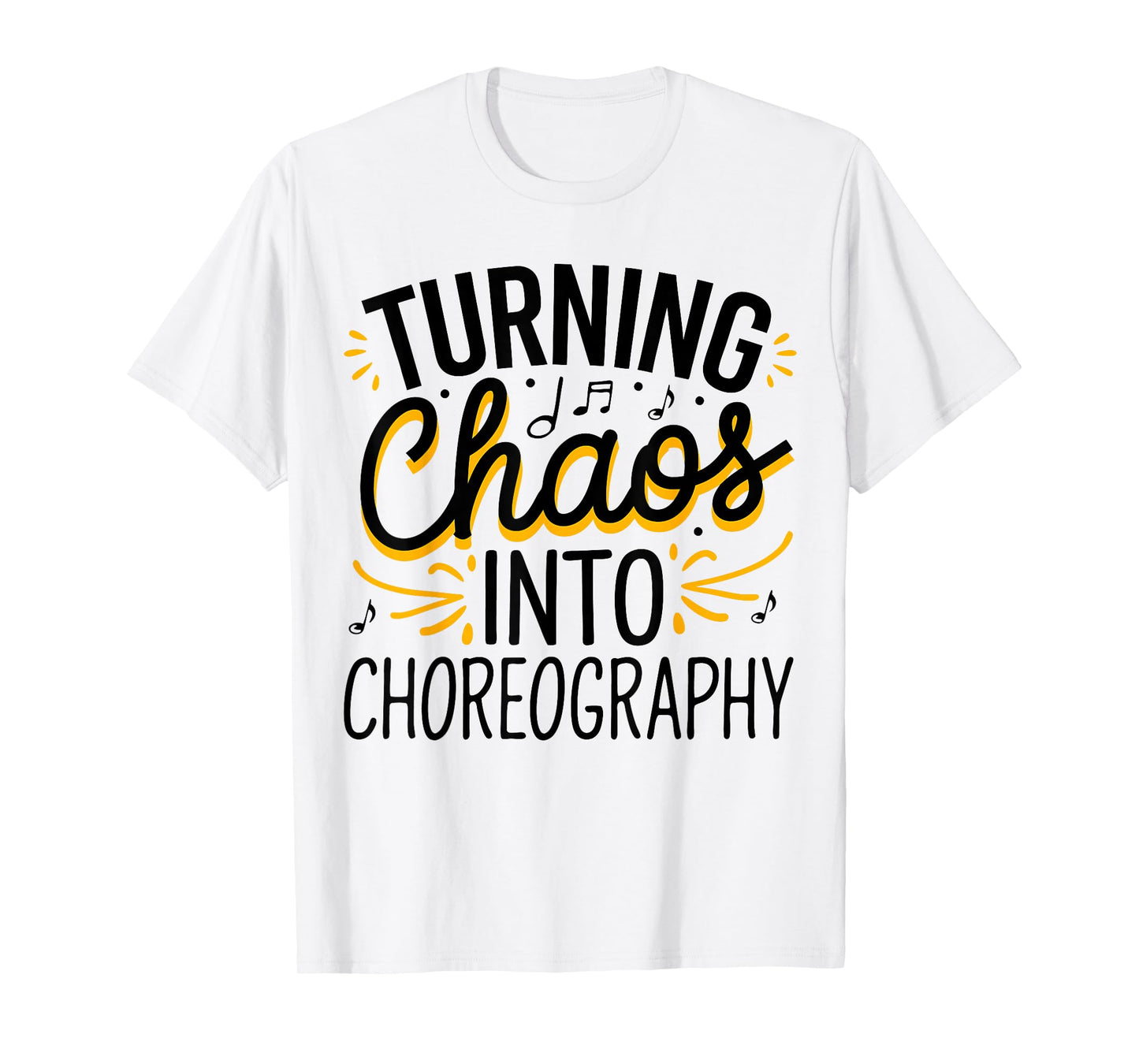 Theater Choreographer Dancing Acting Coach T-Shirt