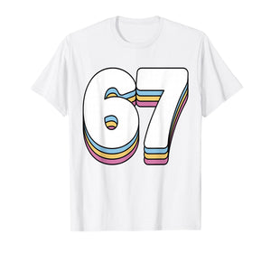Funny 6 7 Meme Six Seven Gen Alpha Slang 67 T-Shirt