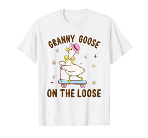 Granny Goose On The Loose Funny Birthday Matching Family T-Shirt