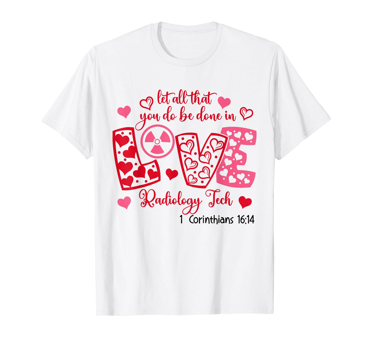 Retro Love Radiology Tech Xray Valentines Day Bible Verse T-Shirt