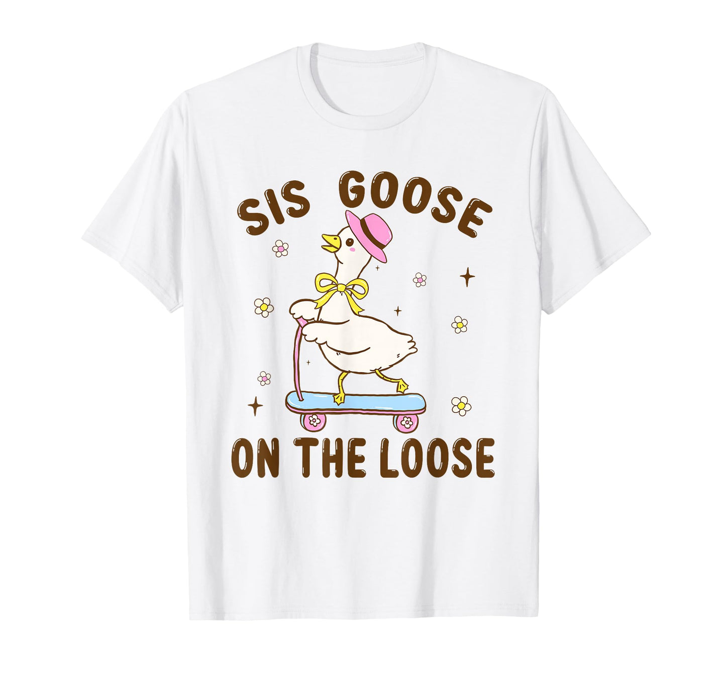 Sis Goose On The Loose Funny Birthday Matching Family T-Shirt