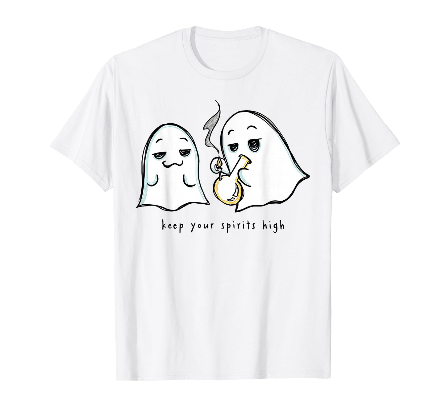 Keep Your Spirits High Funny Ghost Weed T-Shirt