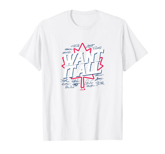 Want It All - Toronto Baseball T-Shirt