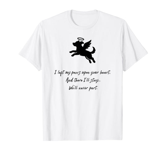 Dog Bereavement Pet Memorial Present Ideas Loss of Dog Grief T-Shirt
