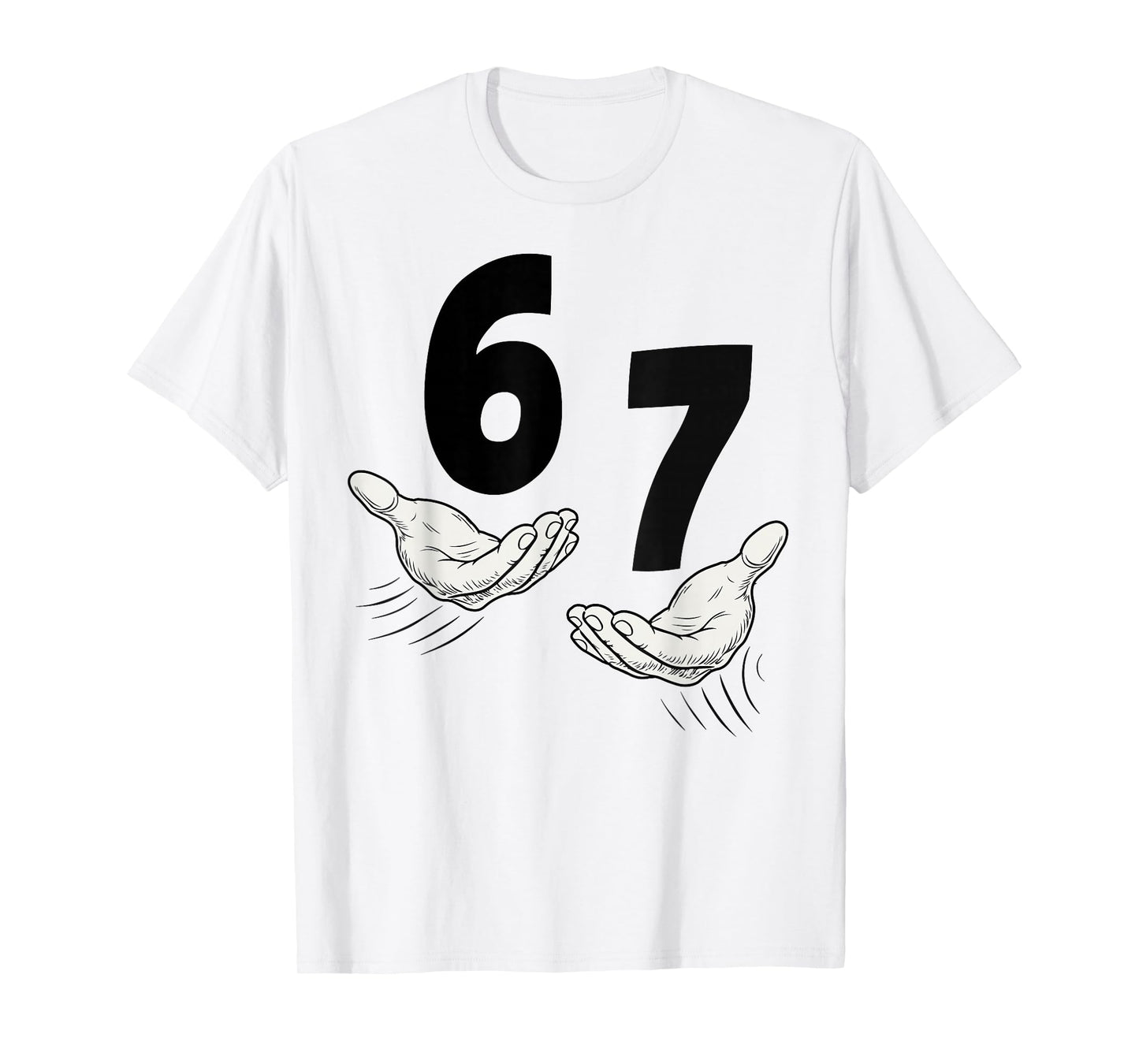 Six Seven 67 Hands 6 7 Kids 67 Teen Boys 6-7 Meme Funny T-Shirt