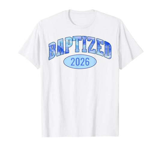 Baptized 2026 Sports Aesthetic Christian Baptism T-Shirt