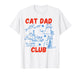 Retro Cat Dad Club Life is Better with Cats Funny Cat Dad T-Shirt