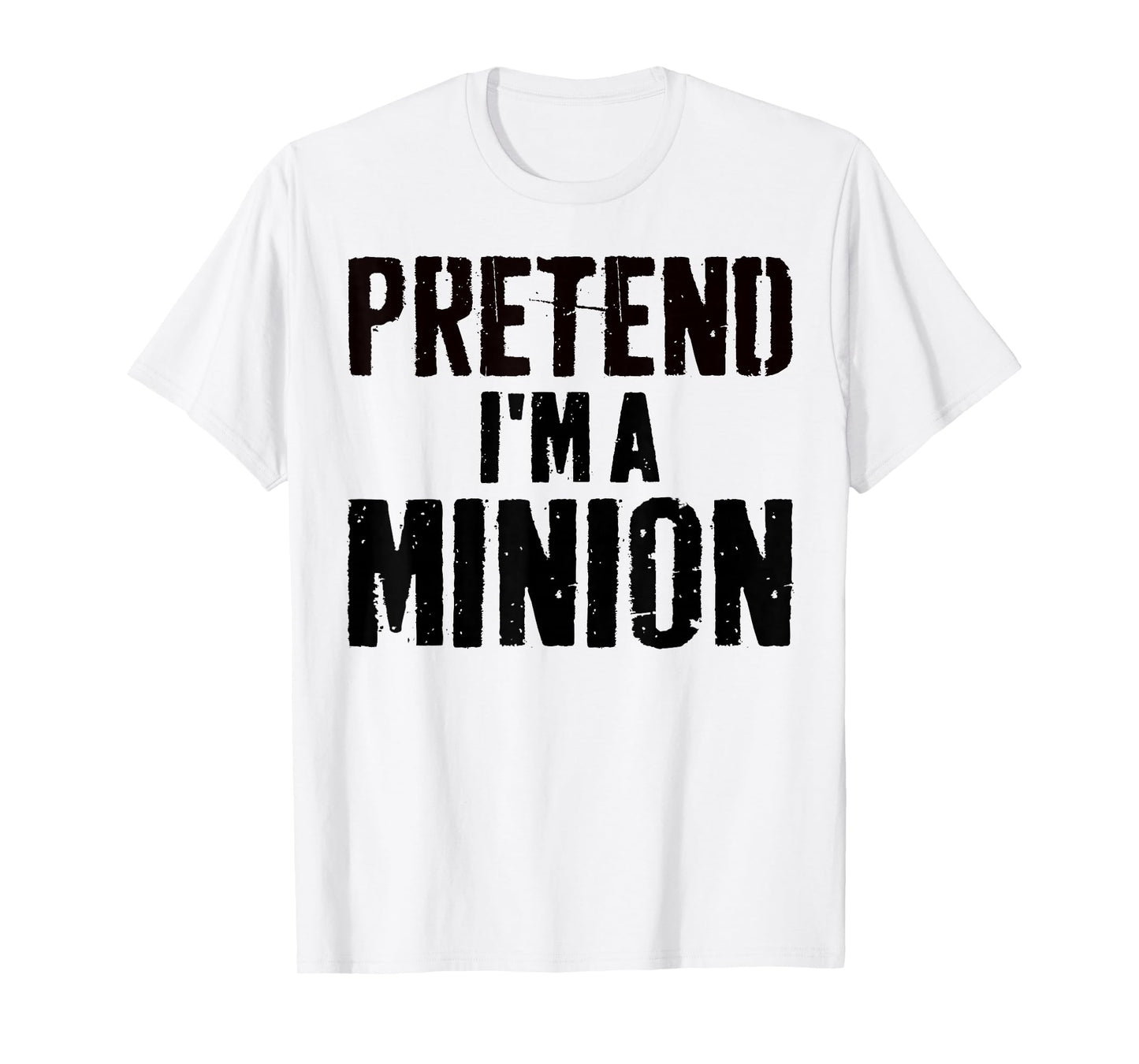 Lazy Easy Halloween Costume Pretend I'm A Minion T-Shirt