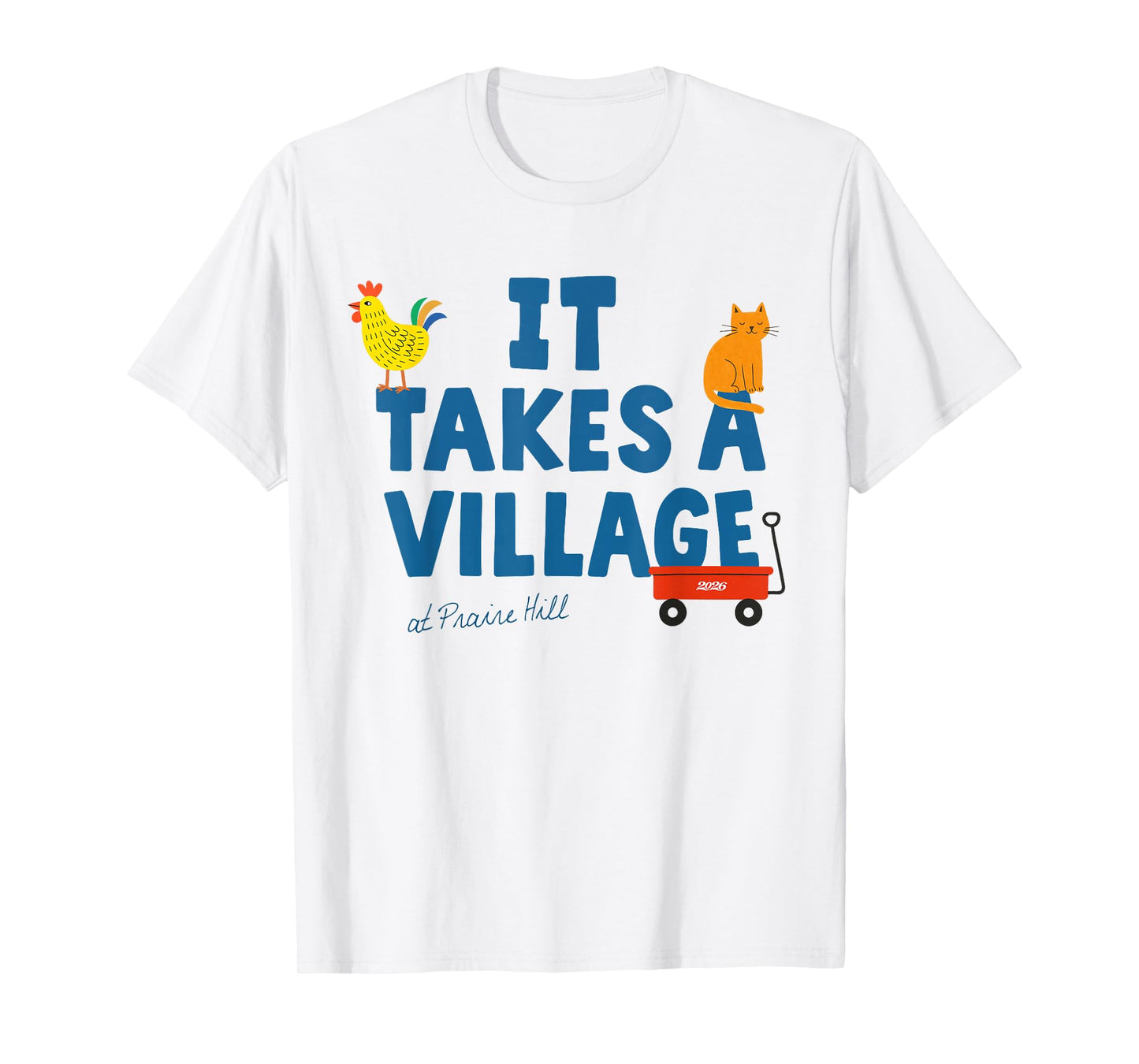 It Takes A Village T-Shirt