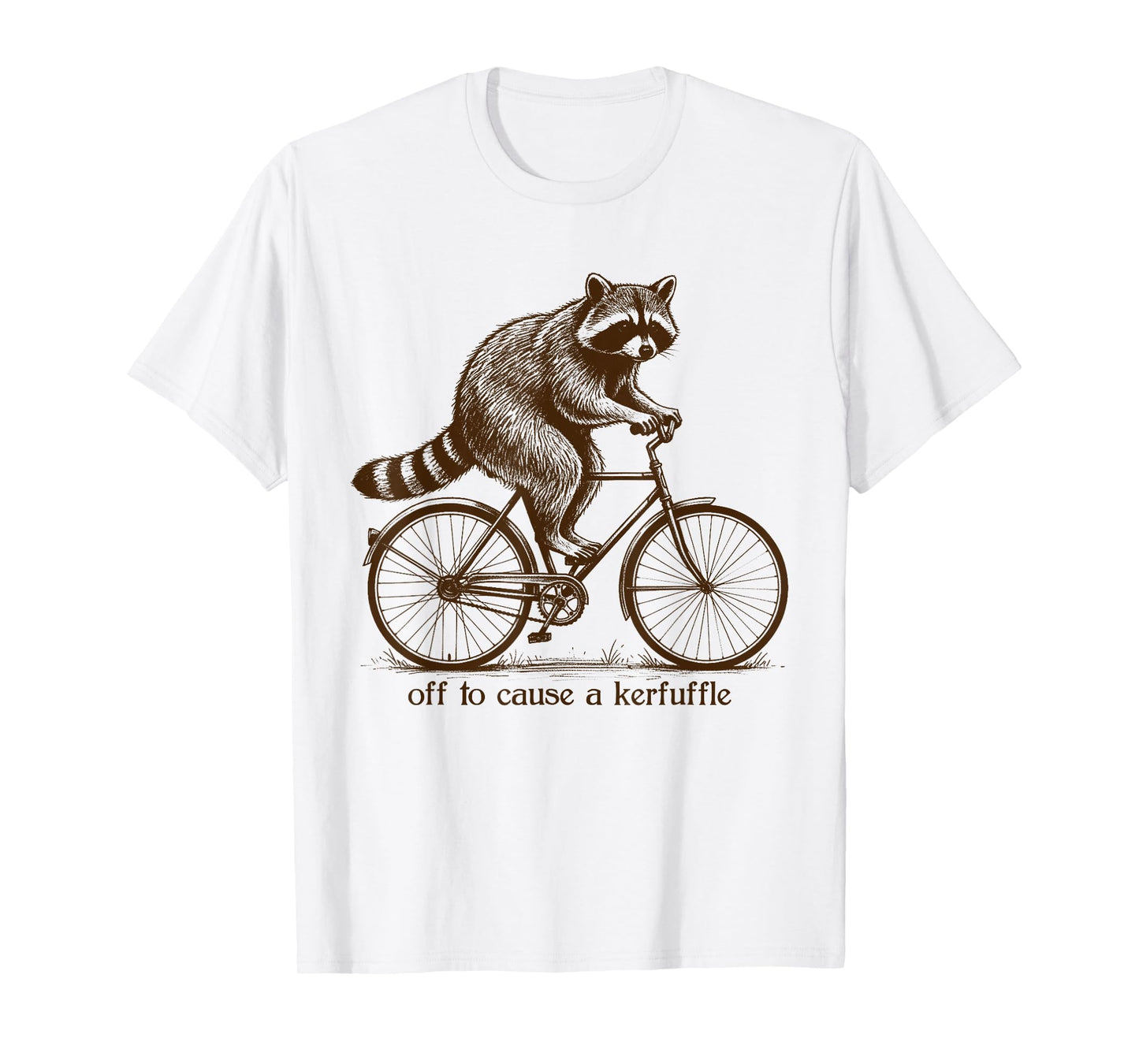 Off to Cause A Kerfuffle Funny Raccoon Meme Men Women T-Shirt