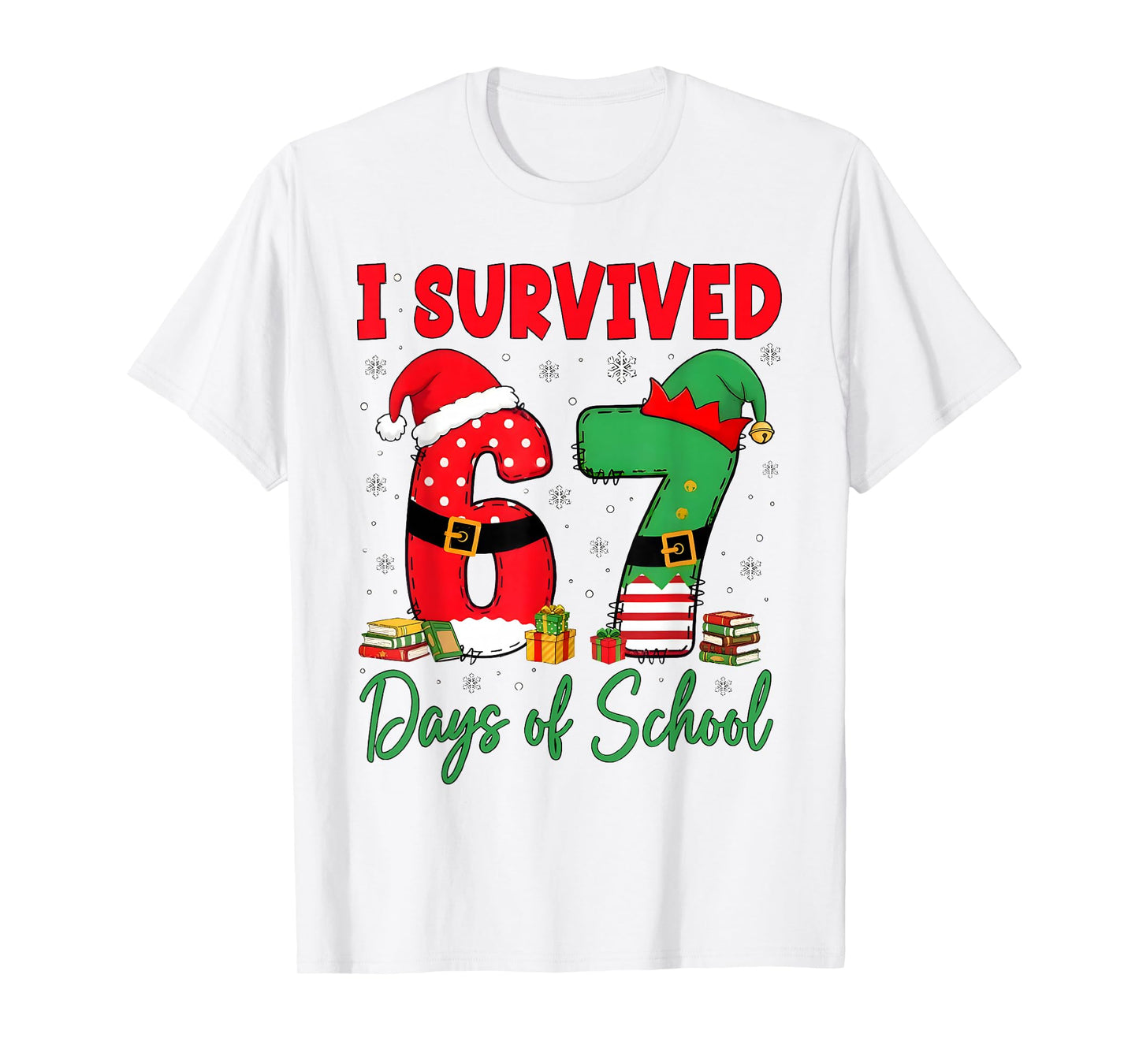 I Survived 67 Days of School Christmas Teachers Students T-Shirt