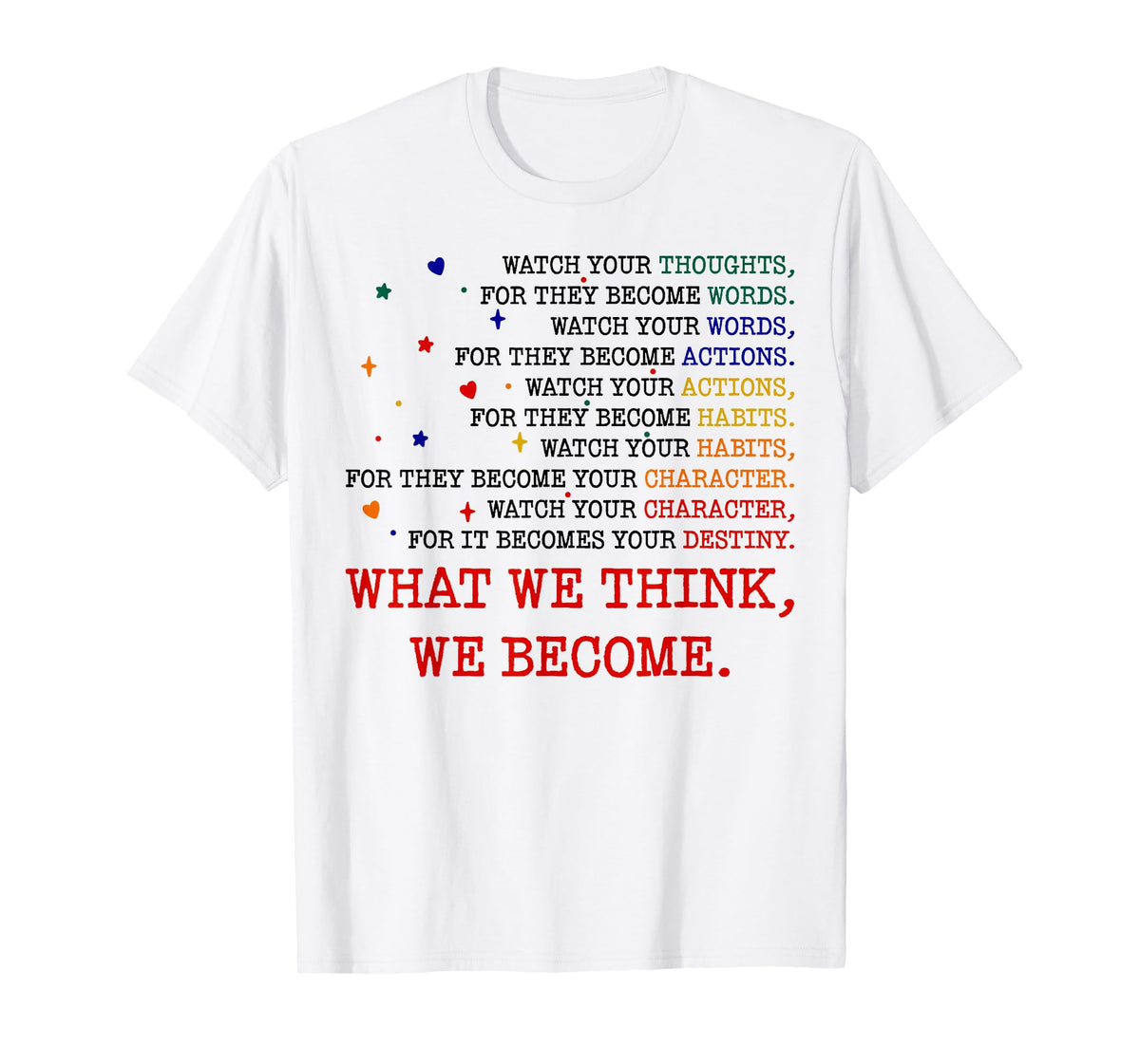 Watch Your Thought for They Become Words Vintage T-Shirt