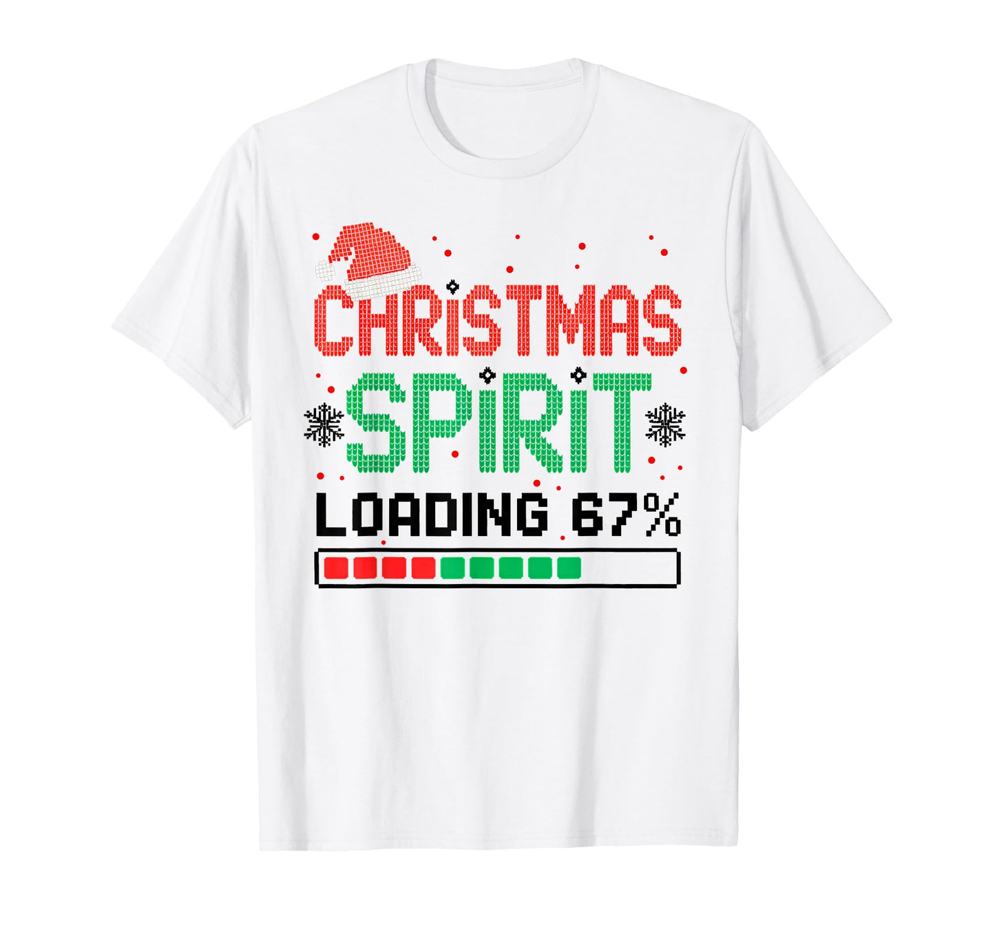 Funny 67 Six Seven Christmas Spirit Loading 67% Xmas Ugly T-Shirt