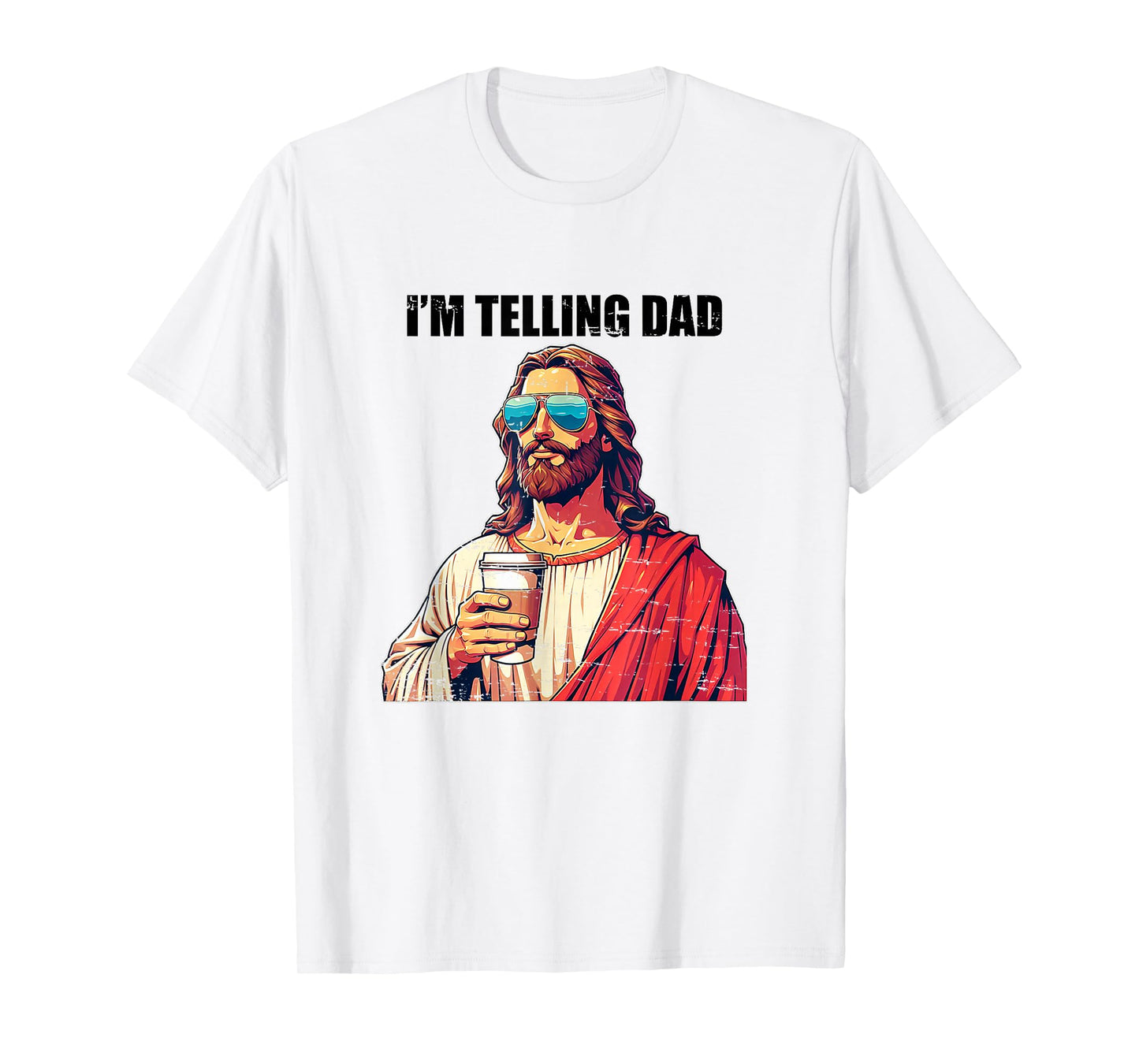 Retro I'm Telling Dad Funny Religious Christian Jesus T-Shirt
