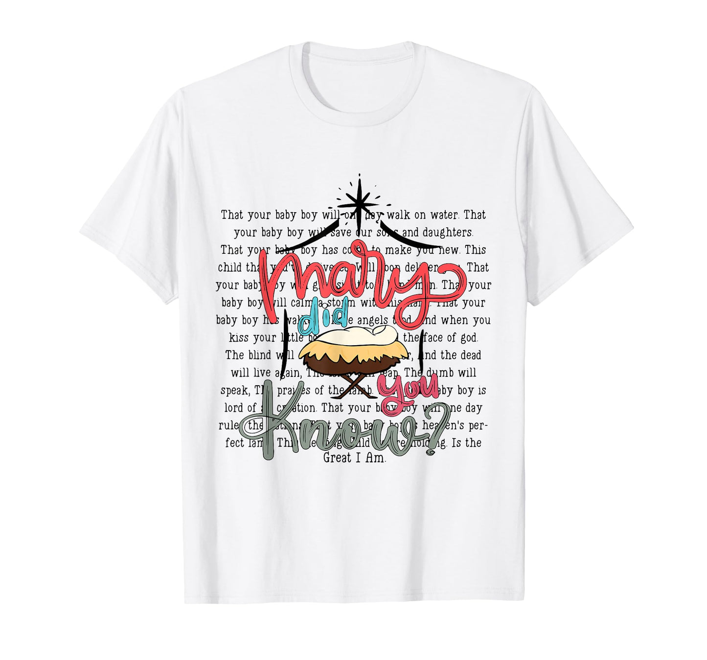 Mary Did You Know Christian Christmas Bible Verse Jesus Xmas T-Shirt