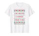 I Decorated I Cooked I Made It Nice Funny Housewives T-Shirt