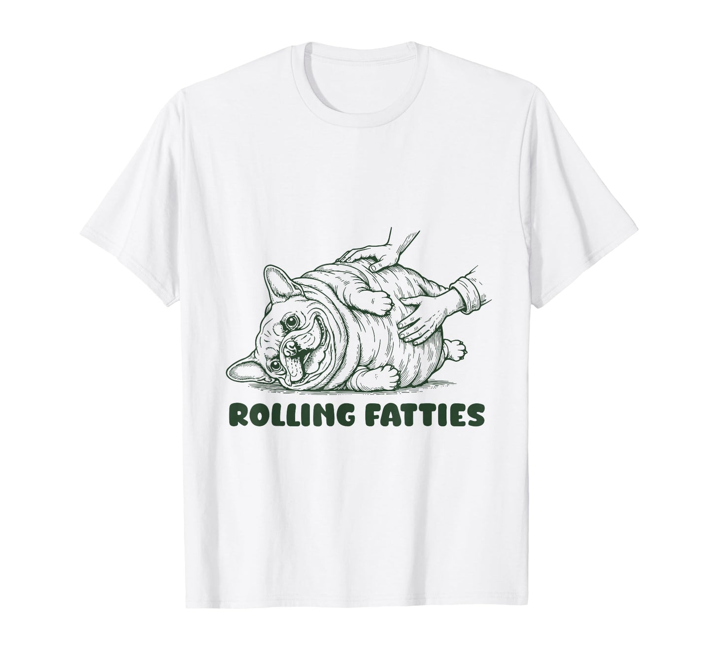 Rolling Fatties French Bulldog Funny Cute Bulldog Lover T-Shirt
