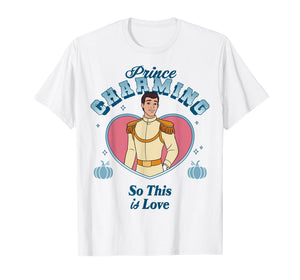 Disney Cinderella Prince Charming So This is Love Pink Heart T-Shirt
