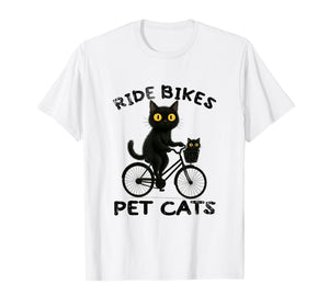 Ride Bikes Pet Cats Bicycle Cycling Biking Cat Lover T-Shirt