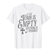If The Tomb is Empty Anything is Possible Christian Easter T-Shirt
