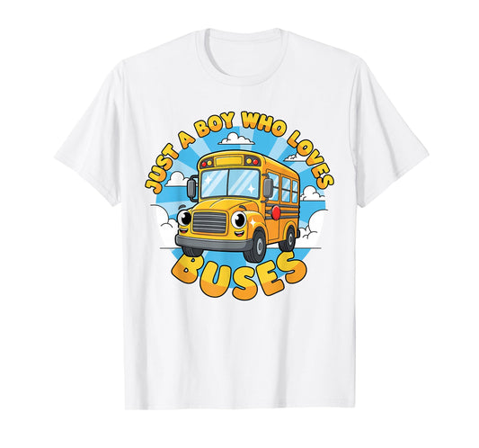 School Bus Lover Just a Boy Who Loves Buses for Kids Boys T-Shirt