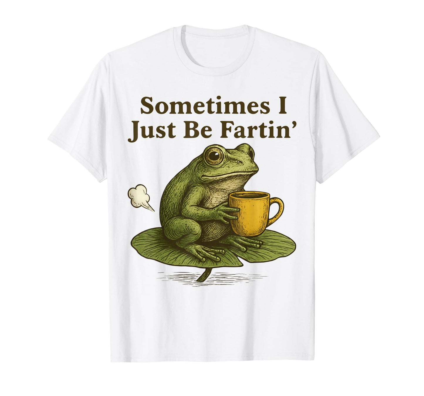 Sometimes I Just Be Farting Funny Vintage Frog Graphic T-Shirt