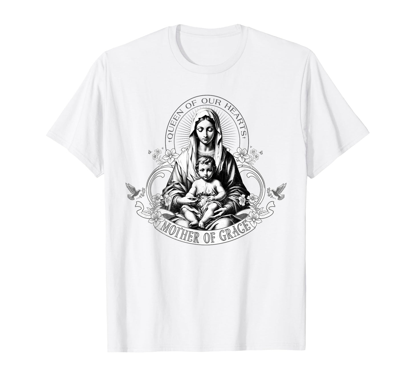 Religious Christian God Jesus Saint Mary Mother of Grace T-Shirt