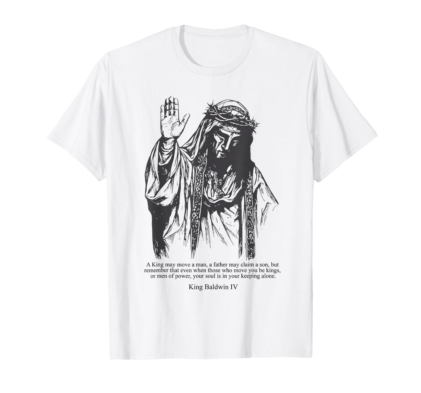 Sliver Mask King Baldwin IV Meme The Leper King Warrior T-Shirt