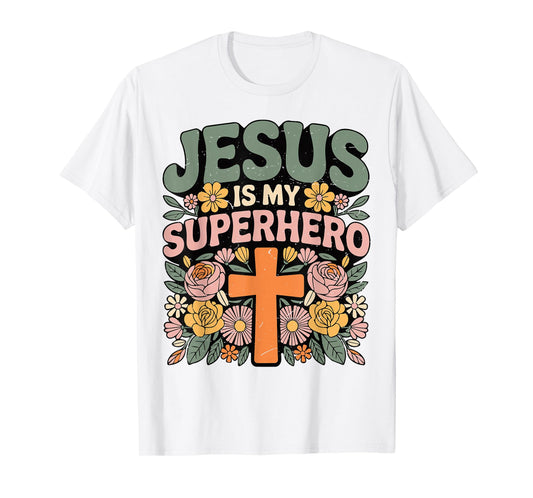 Girls Jesus is My Superhero Girly Christian Toddler God Mom T-Shirt