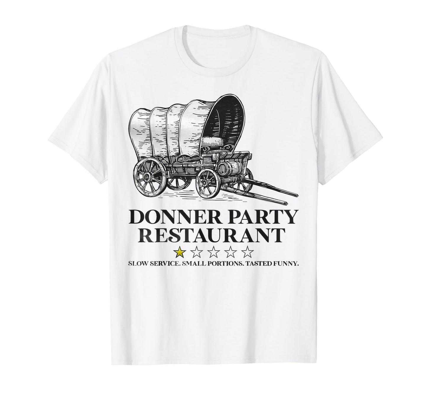 Donner Party Restaurant Review T-Shirt