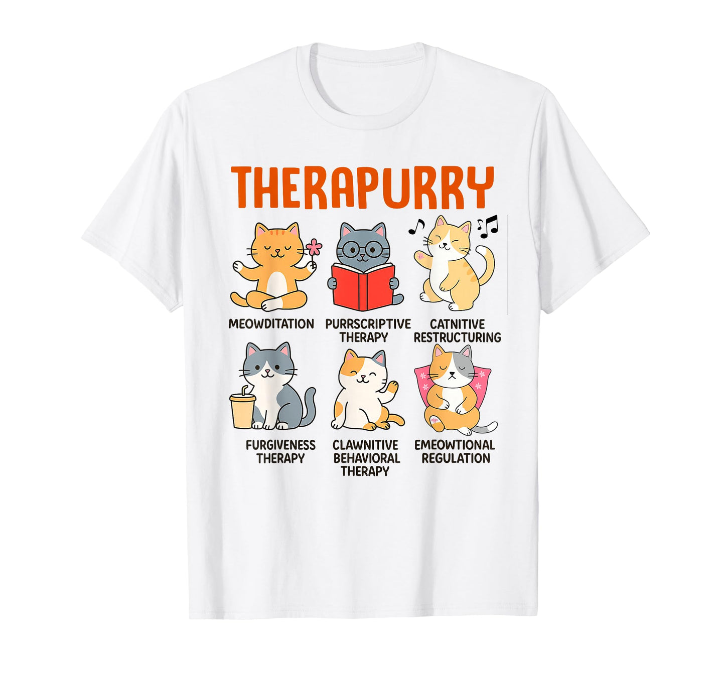 Mental Health Therapist Cat Lover Cat Mom Therapy Therapurry T-Shirt
