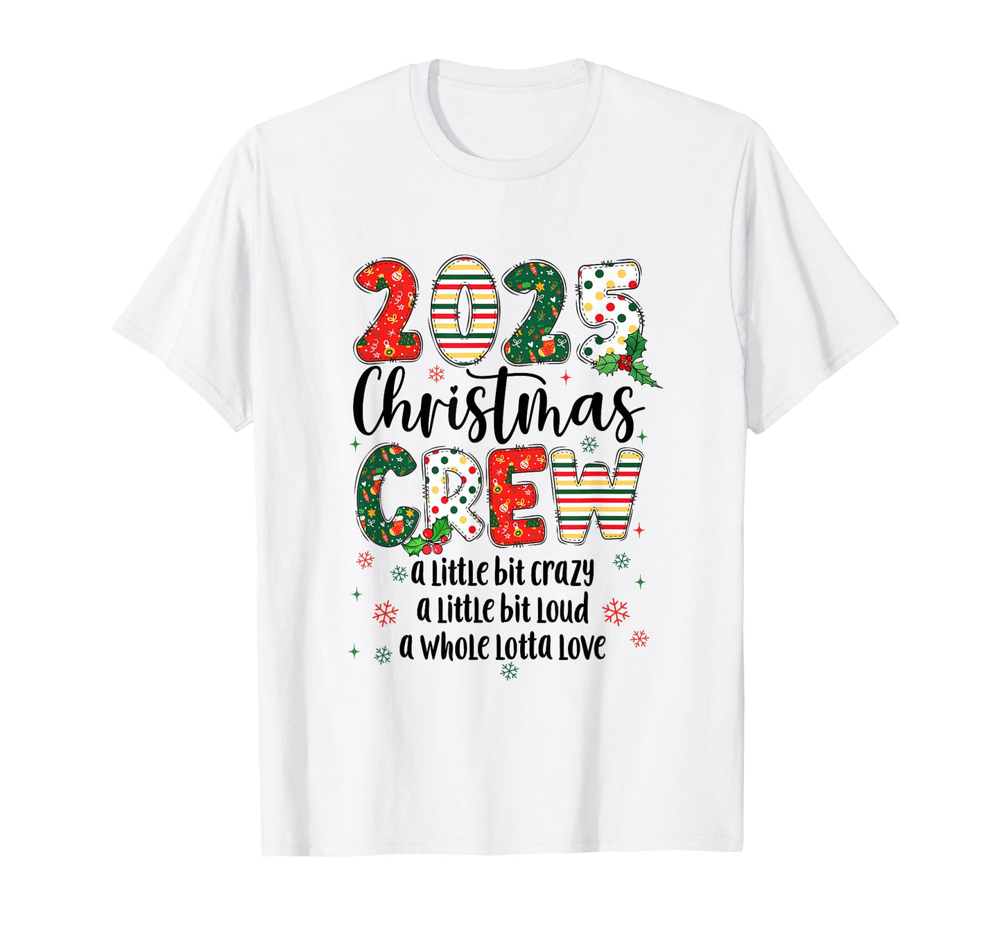 Christmas Crew 2025 Family Matching Xmas Squad Women Girls T-Shirt