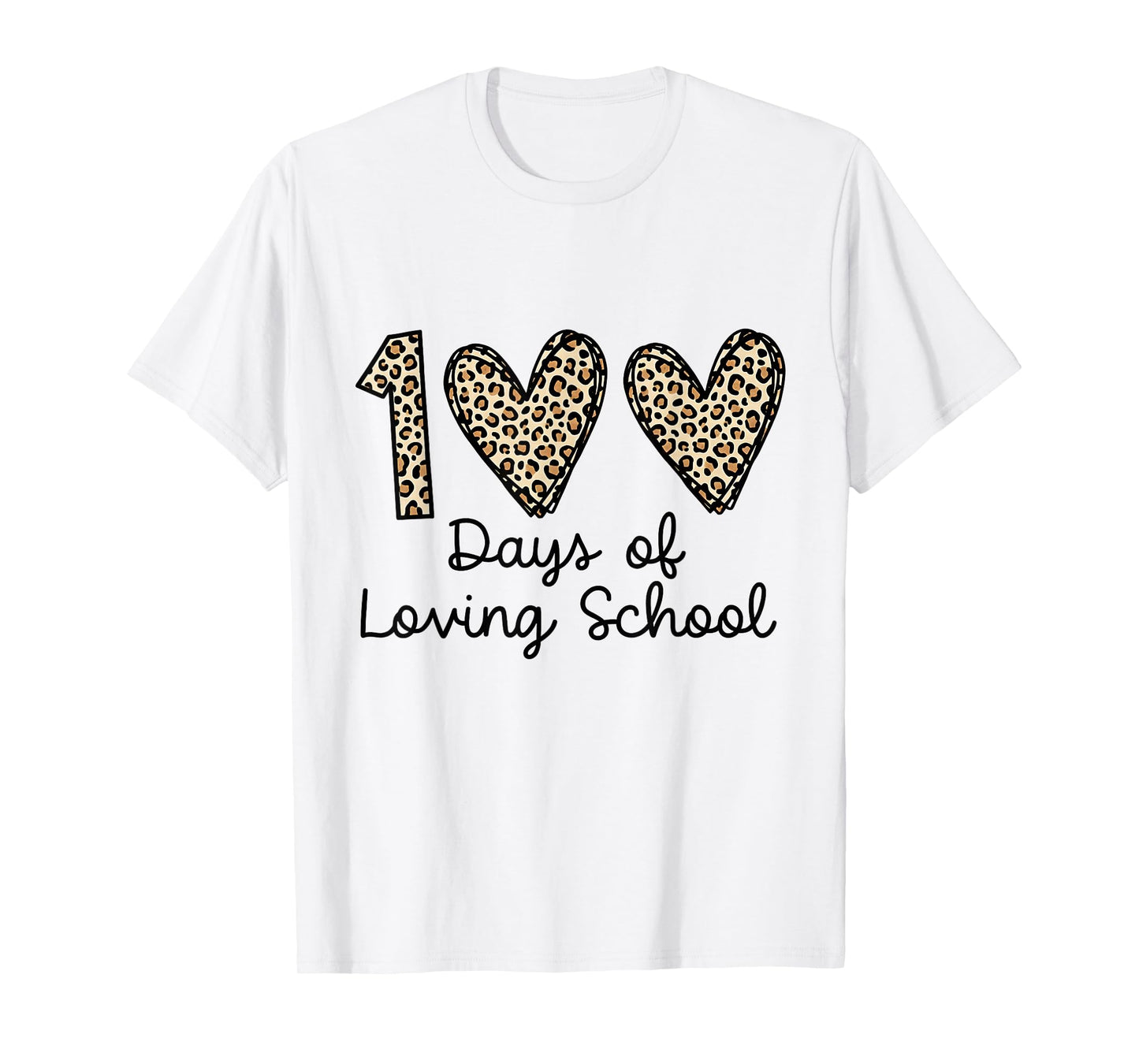 100 Days of Loving School Hearts 100 Days of School T-Shirt