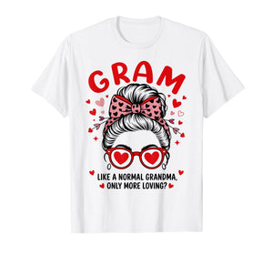 GRAM Valentine Quote for Loving Grandma with Cute Bow T-Shirt